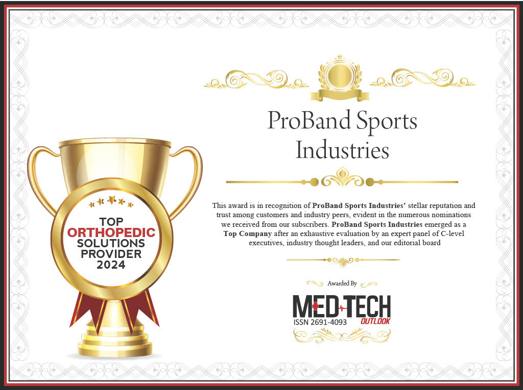ProBand Sports Industries-  Recognized as Medtech Outlook's Top Orthopedic Solutions Provider of 2024